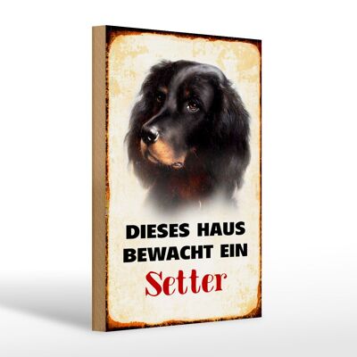 Holzschild Hund 20x30cm dieses Haus bewacht ein Setter