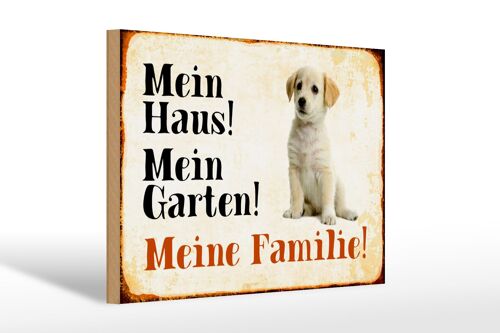 Holzschild Hund 30x20cm Labrador mein Haus Garten Familie