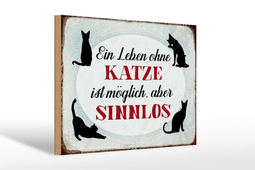 Holzschild Spruch 30x20cm Leben ohne Katze sinnlos