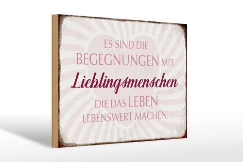 Holzschild Spruch 30x20cm Lieblingsmenschen Leben