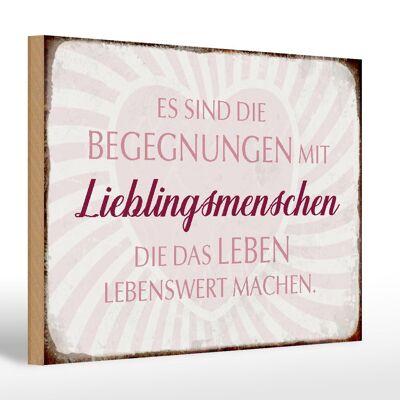 Holzschild Spruch 30x20cm Lieblingsmenschen Leben