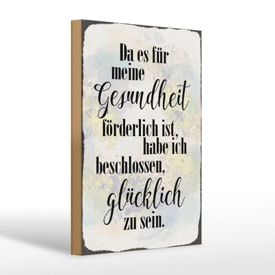 Holzschild Spruch 20x30cm Gesundheit glücklich sein