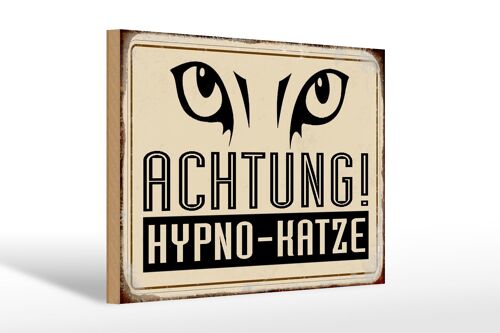 Holzschild Retro 30x20cm Achtung Hypno-Katze Geschenk