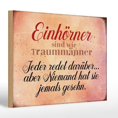 Holzschild Spruch 30x20cm Einhörner sind wie Traummänner