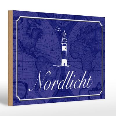 Holzschild Spruch 30x20cm Nordlicht Meer Leuchtturm