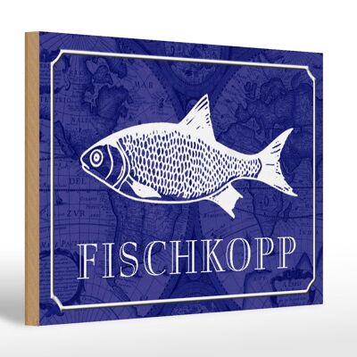 Letrero de madera que dice Regalo de pez Fischkopp 30x20cm