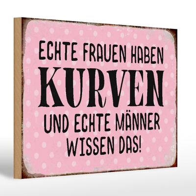 Cartello in legno con scritta 30x20 cm: le donne vere hanno le curve degli uomini