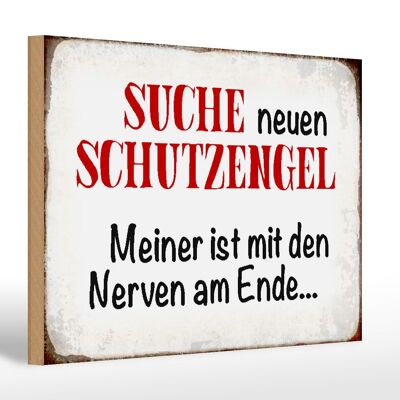 Holzschild Spruch 30x20cm suche neuen Schutzengel Geschenk