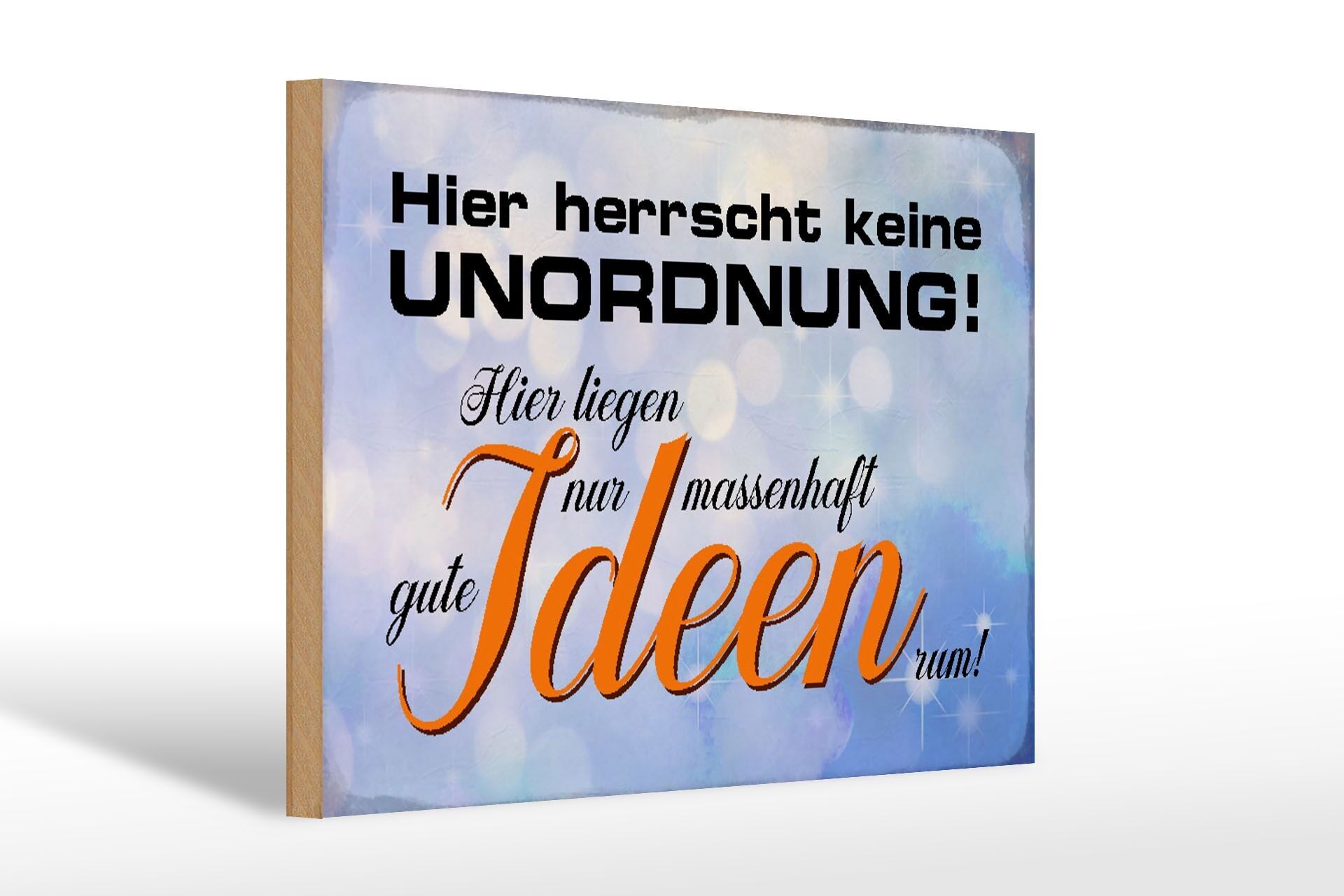 Wooden sign saying 30x20cm there is no disorder here