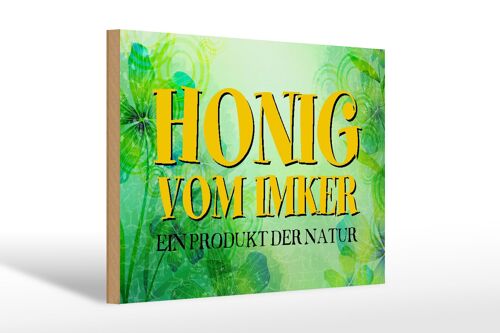 Holzschild Spruch 30x20cm Honig Imker Produkt der Natur