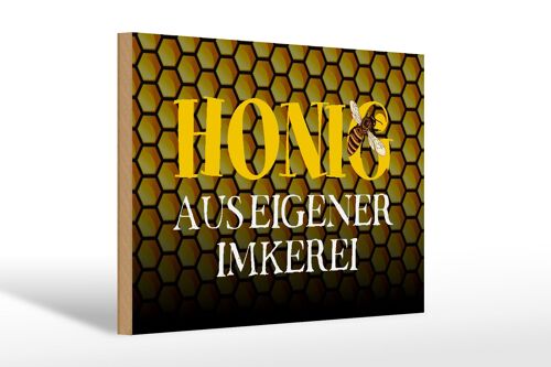 Holzschild Spruch 30x20cm Honig aus eigener Imkerei Biene