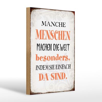 Holzschild Spruch 20x30cm manche machen die Welt besonders