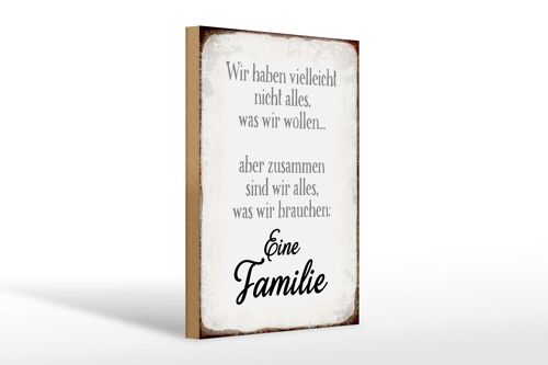 Holzschild Spruch 20x30cm eine Famile zusammen wir alles