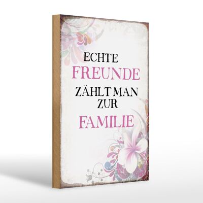 Cartello in legno 20x30 cm con scritta "I veri amici fanno parte della famiglia".