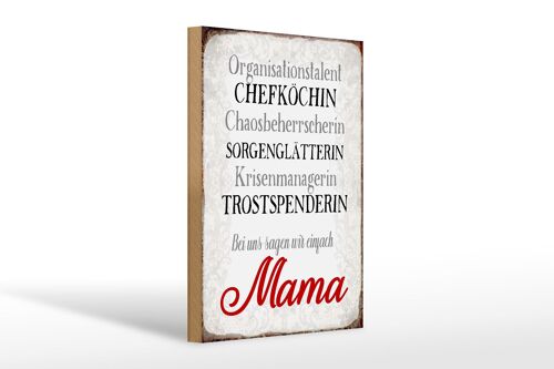 Holzschild Spruch 20x30cm bei uns sagen wir einfach Mama