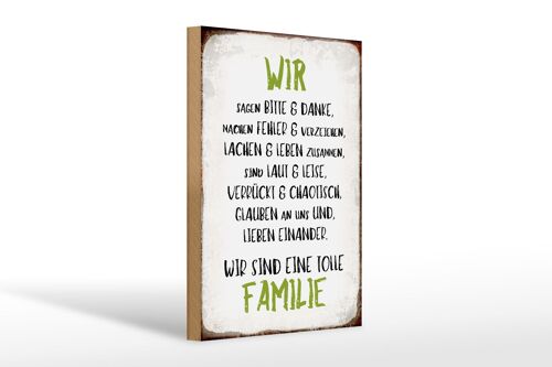 Holzschild Spruch 20x30cm wir sind eine tolle Familie weißes Schild