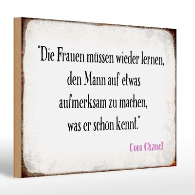 Holzschild Spruch 30x20cm Frauen müssen nicht lernen Mann