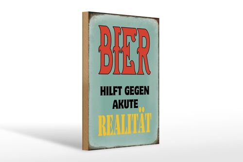 Holzschild Spruch 20x30cm Bier hilft gegen akute Realität