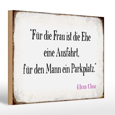 Holzschild Spruch 30x20cm für Frau für Mann ist die Ehe