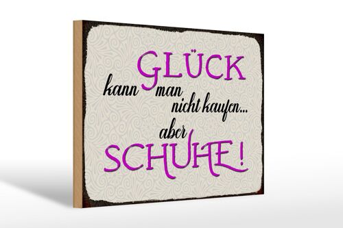 Holzschild Spruch 30x20cm Glück nicht kaufen aber Schuhe