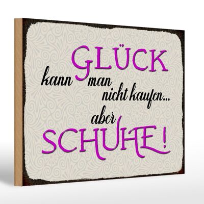 Holzschild Spruch 30x20cm Glück nicht kaufen aber Schuhe