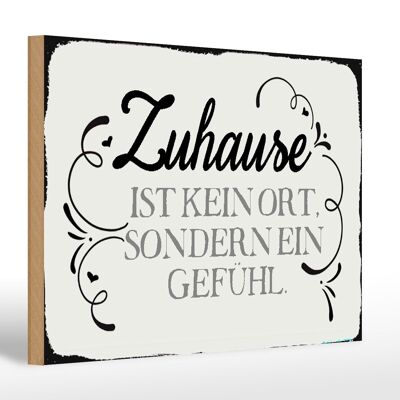 Holzschild Spruch 30x20cm Zuhause ist kein Ort sondern ein