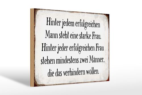 Holzschild Spruch 30x20cm hinter jedem Mann steht Frau