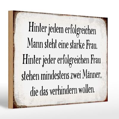 Holzschild Spruch 30x20cm hinter jedem Mann steht Frau