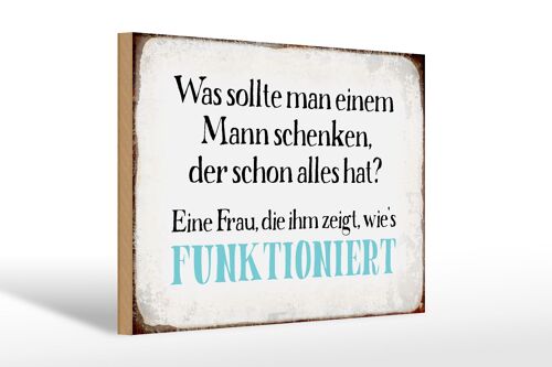 Holzschild Spruch 30x20cm was sollte man dem Mann schenken