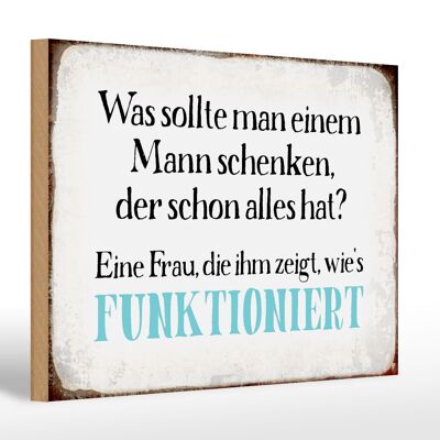 Holzschild Spruch 30x20cm was sollte man dem Mann schenken