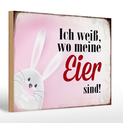 Wooden sign saying 30x20cm Easter bunny knows where eggs are