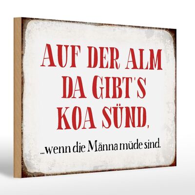 Cartel de madera que dice 30x20cm en los pastos alpinos hay koa sünd