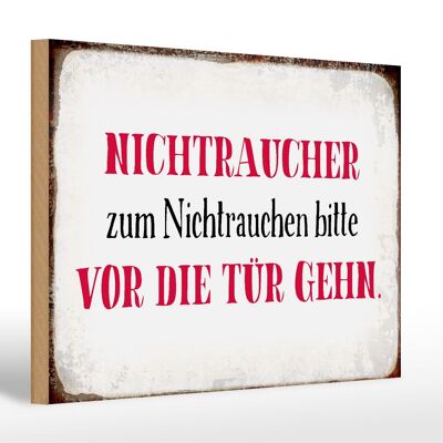 Holzschild Spruch 30x20cm Nichtraucher bitte vor die Tür