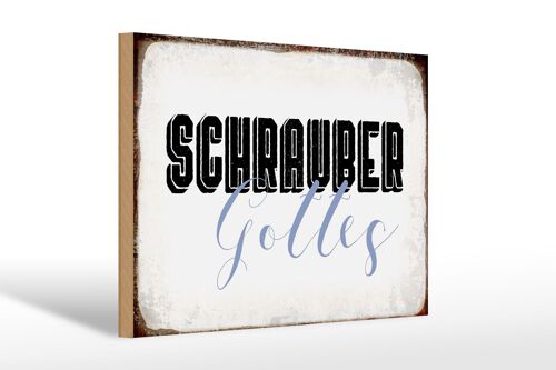 Holzschild Spruch 30x20cm Schrauber Gottes Mechaniker