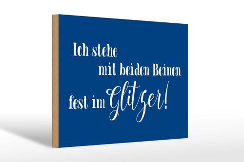 Holzschild Spruch 30x20cm ich stehe mit fest im Glitzer