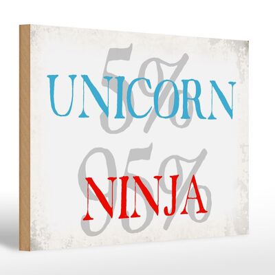 Holzschild Spruch 30x20cm 5% unicorn 95% ninja