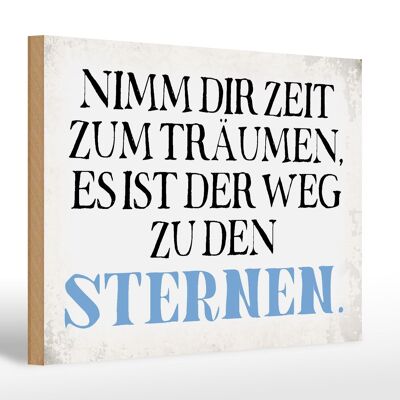 Holzschild Spruch 30x20cm nimm dir Zeit zum träumen