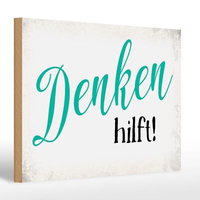 Holzschild Spruch 30x20cm Denken hilft Retro