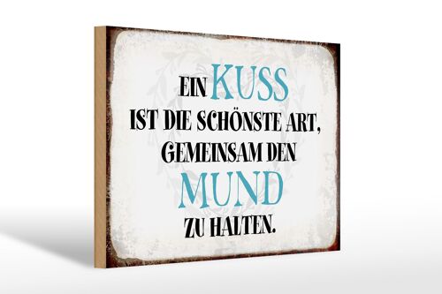 Holzschild Spruch 30x20cm ein Kuss ist schönste Art