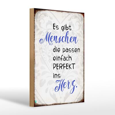 Holzschild Spruch 20x30cm gibt Menschen passen ins Herz