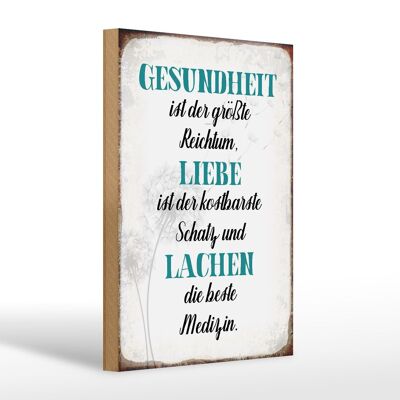 Holzschild Spruch 20x30cm Gesundheit Liebe Lachen Medizin