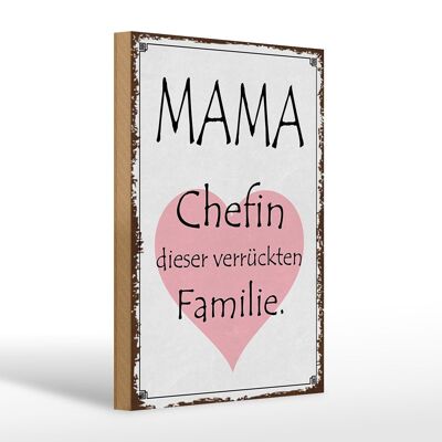 Cartello in legno con scritta 20x30 cm Mamma capo di una famiglia pazza