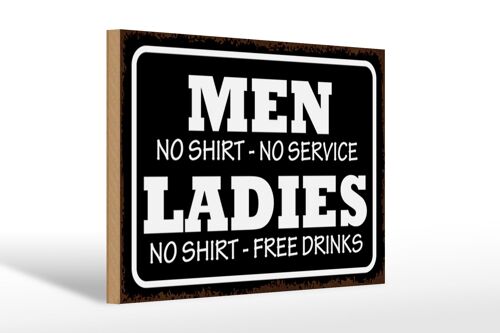 Holzschild Spruch 30x20cm Men Ladies No Shirt No Service