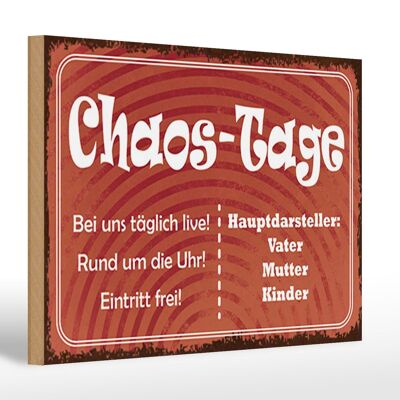 Holzschild Spruch 30x20cm Chaos Tage Vater Mutter Kinder