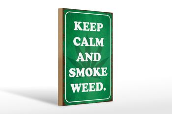 Panneau en bois disant 20x30cm Keep Calm and smoke weed 1