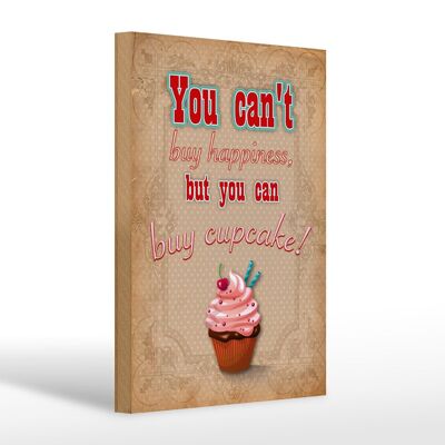 Cartello in legno con scritta "Cupcake non puoi essere felice" 20x30 cm