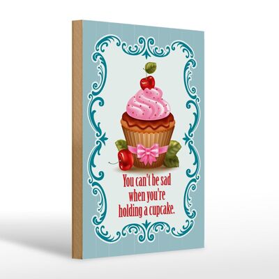 Cartel de madera comida 20x30cm Cupcake aou can't be sad when