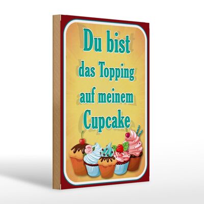 Cartello in legno con scritta "Stai guarnindo il cupcake" 20x30 cm