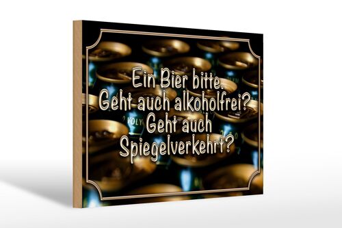 Holzschild Spruch 30x20cm Ein Bier bitte geht alkoholfrei