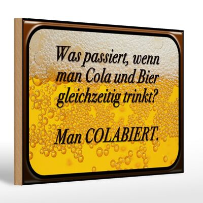 Holzschild Spruch 30x20cm was passiert wenn Cola und BierDeko